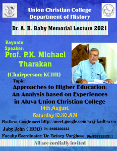19th Dr. A K. Baby Memorial Lecture, 2021: Prof. P K. Michael Tharakan
